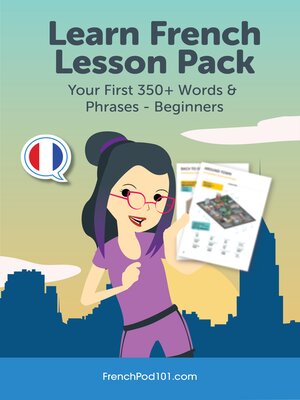 cover image of Learn French Lesson Pack: Your First 350+ Words & Phrases - Beginners